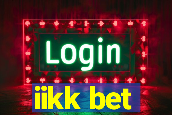 iikk bet